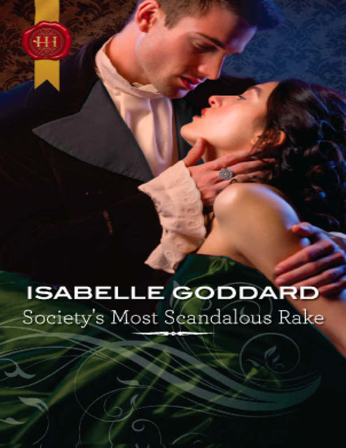 Society's Most Scandalous Rake, Isabelle Goddard