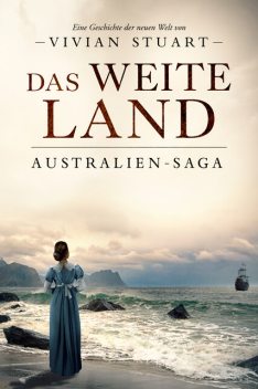 Das weite Land, Vivian Stuart