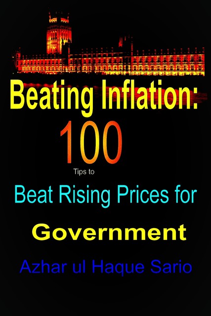 Beating Inflation, Azhar ul Haque Sario
