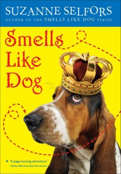 Smells Like Dog, Suzanne Selfors