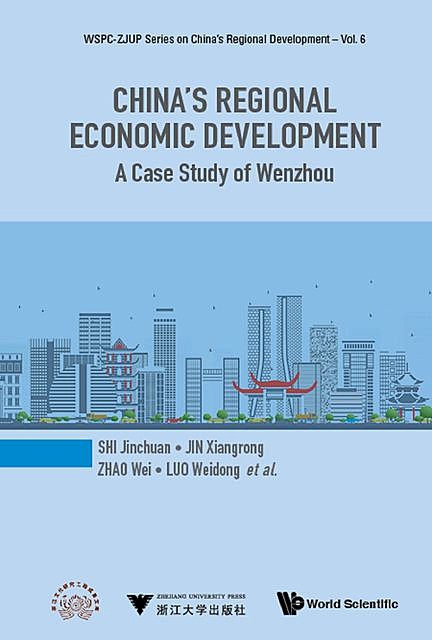 China's Regional Economic Development, Wei Zhao, Jinchuan Shi, Weidong Luo, Xiangrong Jin