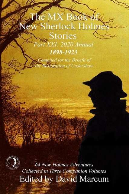 The MX Book of New Sherlock Holmes Stories – Part XXI, David Marcum