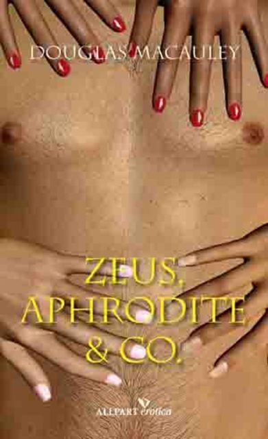 Zeus, Aphrodite & Co, Douglas MacAuley