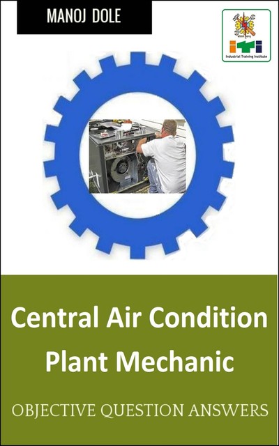 Central Air Condition Plant Mechanic, Manoj Dole