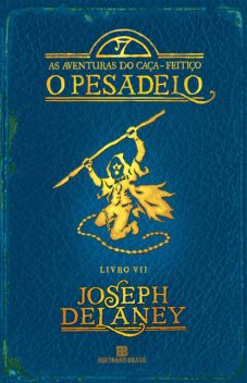 O Pesadelo, Joseph Delaney