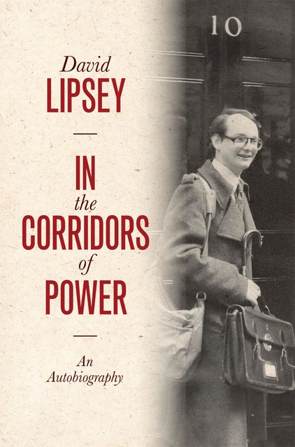 In the Corridors of Power, David Lipsey