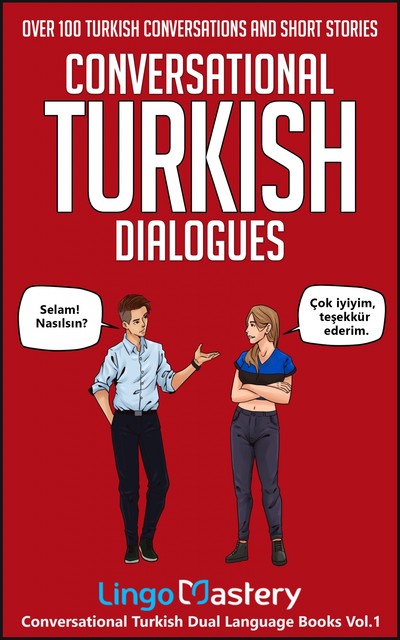 Conversational Turkish Dialogues, Lingo Mastery