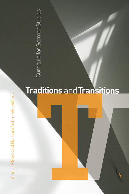 Traditions and Transitions, John L. Plews, Barbara Schmenk