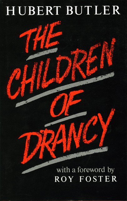 The Children of Drancy, Hubert Butler
