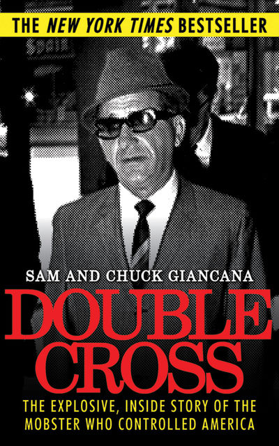 Double Cross, Chuck Giancana, Sam Giancana