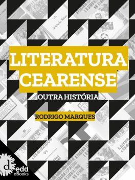 Literatura cearense : outra história, Rodrigo Marques