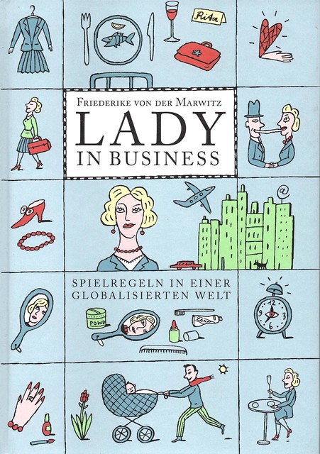 Lady in Business, Friederike von der Marwitz