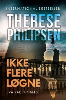 Ikke flere løgne – 1, Therese Philipsen