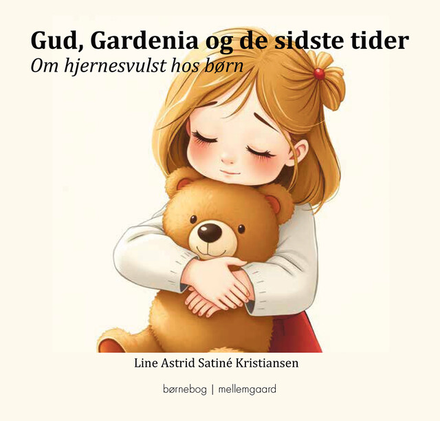 GUD, GARDENIA OG DE SIDSTE TIDER, Line Astrid Satiné Kristiansen