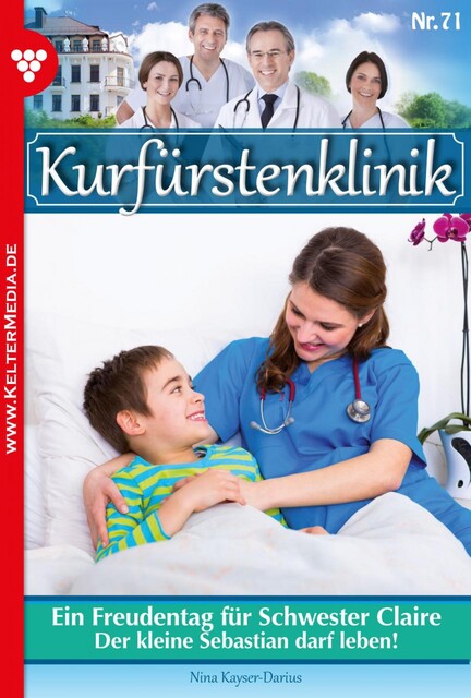 Kurfürstenklinik 71 – Arztroman, Nina Kayser-Darius