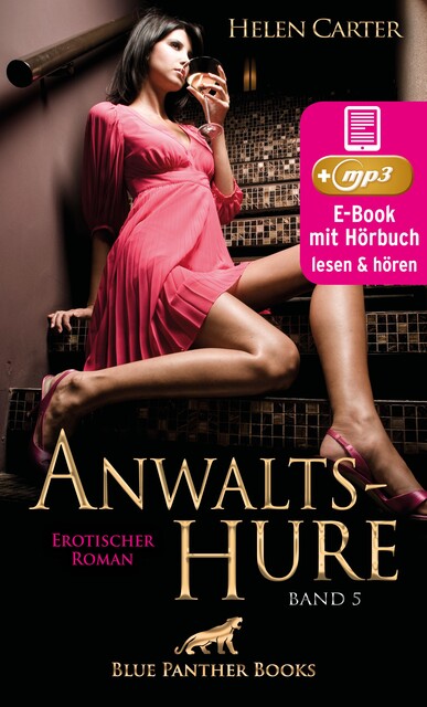 Anwaltshure Band 5 | Erotischer Roman, Helen Carter