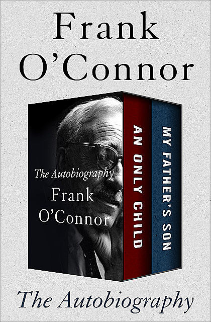 The Autobiography, Frank O'Connor