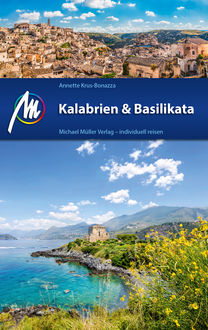 Kalabrien & Basilikata Reiseführer Michael Müller Verlag, Annette Krus-Bonazza
