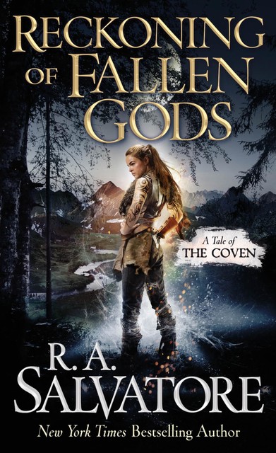 Reckoning of Fallen Gods, R.A.Salvatore