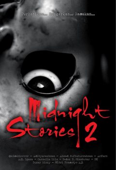 Midnight Stories 2, Rons “Onyol” Imawan, @kisahhorror