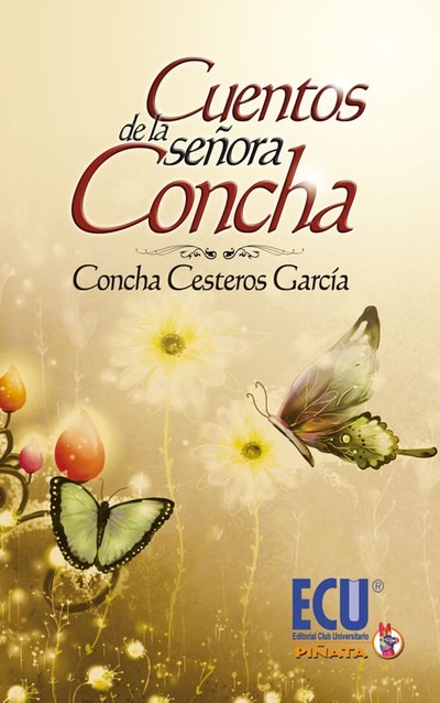 Cuentos de la señora Concha, Concha García