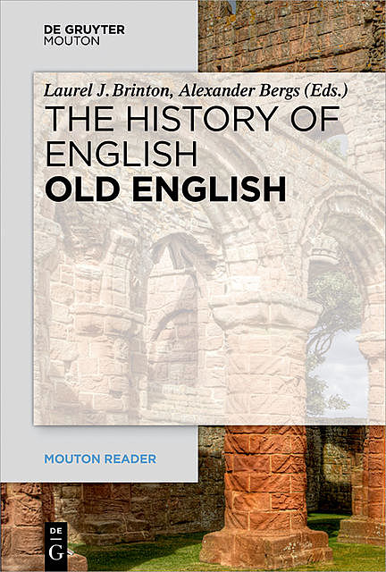 Old English, Alexander Bergs, Laurel J. Brinton
