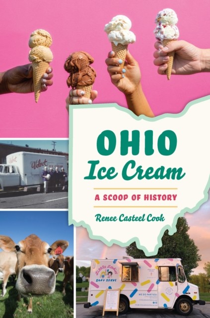 Ohio Ice Cream, Renee Casteel Cook