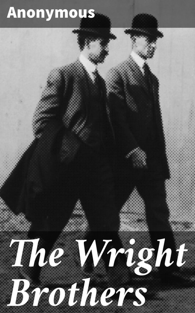 The Wright Brothers, 