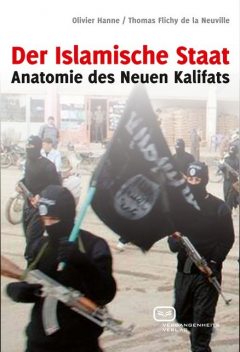 Der Islamische Staat, Thomas Flichy de la Neuville