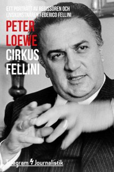 Cirkus Fellini, Peter Loewe
