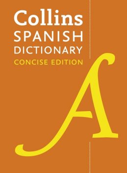 Collins Concise Spanish Dictionary, Collins