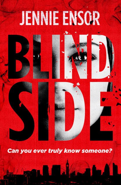Blind Side, Jennie Ensor