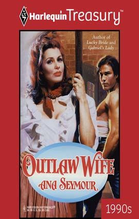Outlaw Wife, Ana Seymour