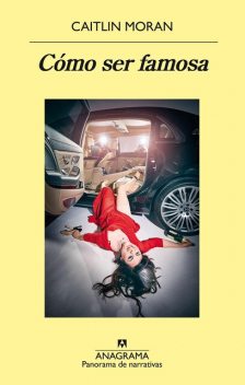 Cómo ser famosa, Caitlin Moran