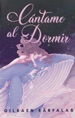 Cántame al Dormir (✔️) Ya en físico, Gilraen Eärfalas
