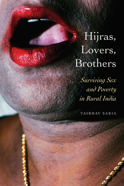 Hijras, Lovers, Brothers, Vaibhav Saria
