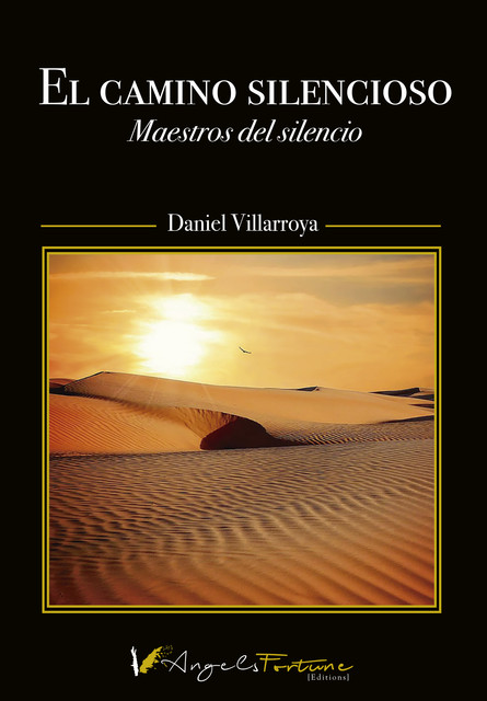 El camino silencioso, Daniel Villarroya