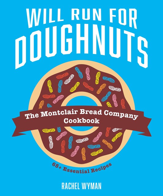 Will Run For Doughnuts, Rachel Wyman