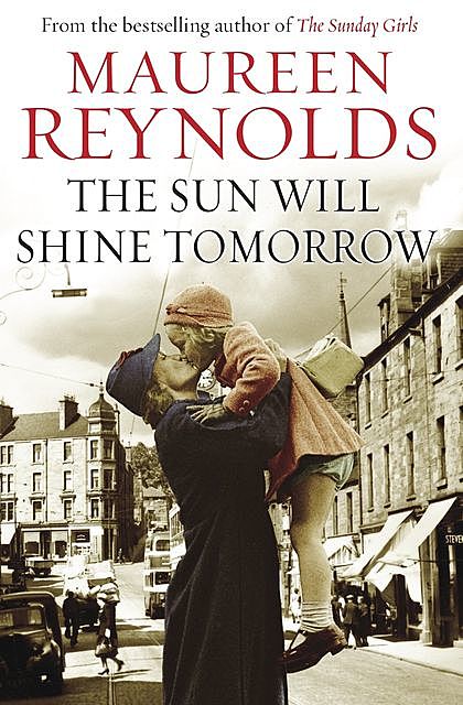 The Sun Will Shine Tomorrow, Maureen Reynolds