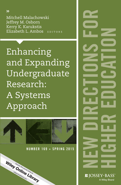 Enhancing and Expanding Undergraduate Research, Elizabeth L. Ambos, Jeffrey M. Osborn, Kerry K. Karukstis, Mitchell Malachowski