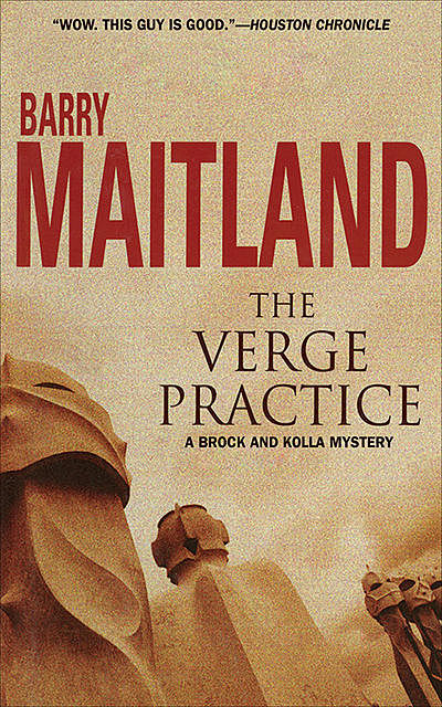 The Verge Practice, Barry Maitland