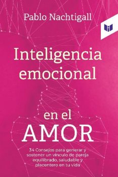 Inteligencia emocional en el amor, Pablo Nachtigall