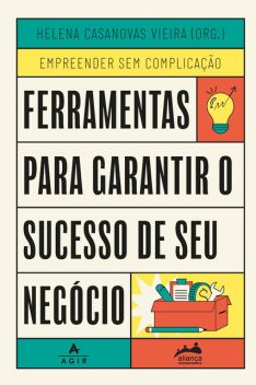 Ferramentas para garantir o sucesso de seu negócio, Aliança Empreendedora