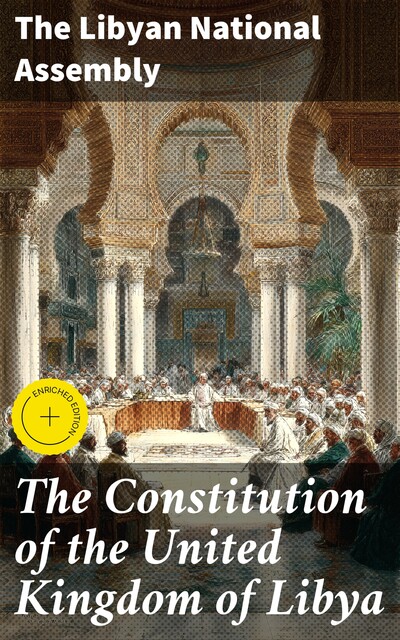 The Constitution of the United Kingdom of Libya, The Libyan National Assembly