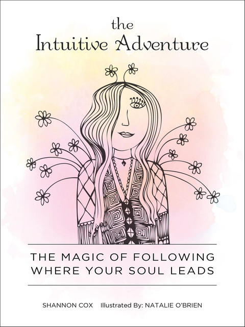 The Intuitive Adventure, Shannon Cox