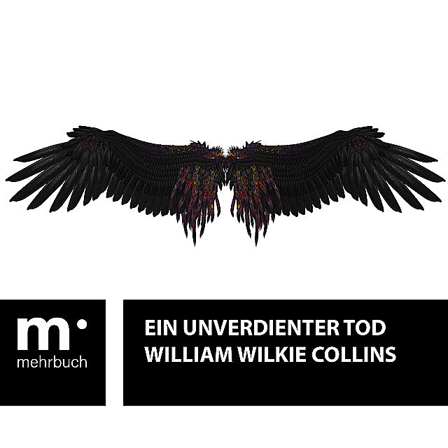 Ein unverdienter Tod, William Wilkie Collins