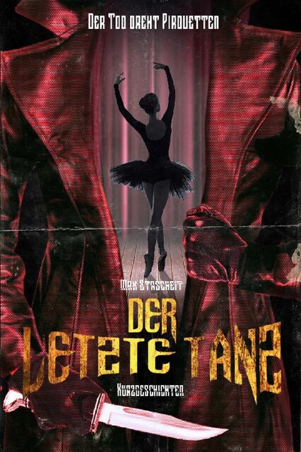 Der letzte Tanz, Max Stascheit