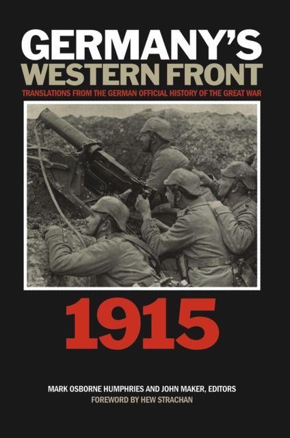 Germany’s Western Front: 1915, John Maker, Humphries, Mark Osborne