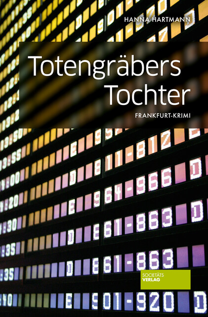 Totengräbers Tochter, Hanna Hartmann