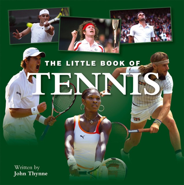 Little Book of Tennis, John Thynne